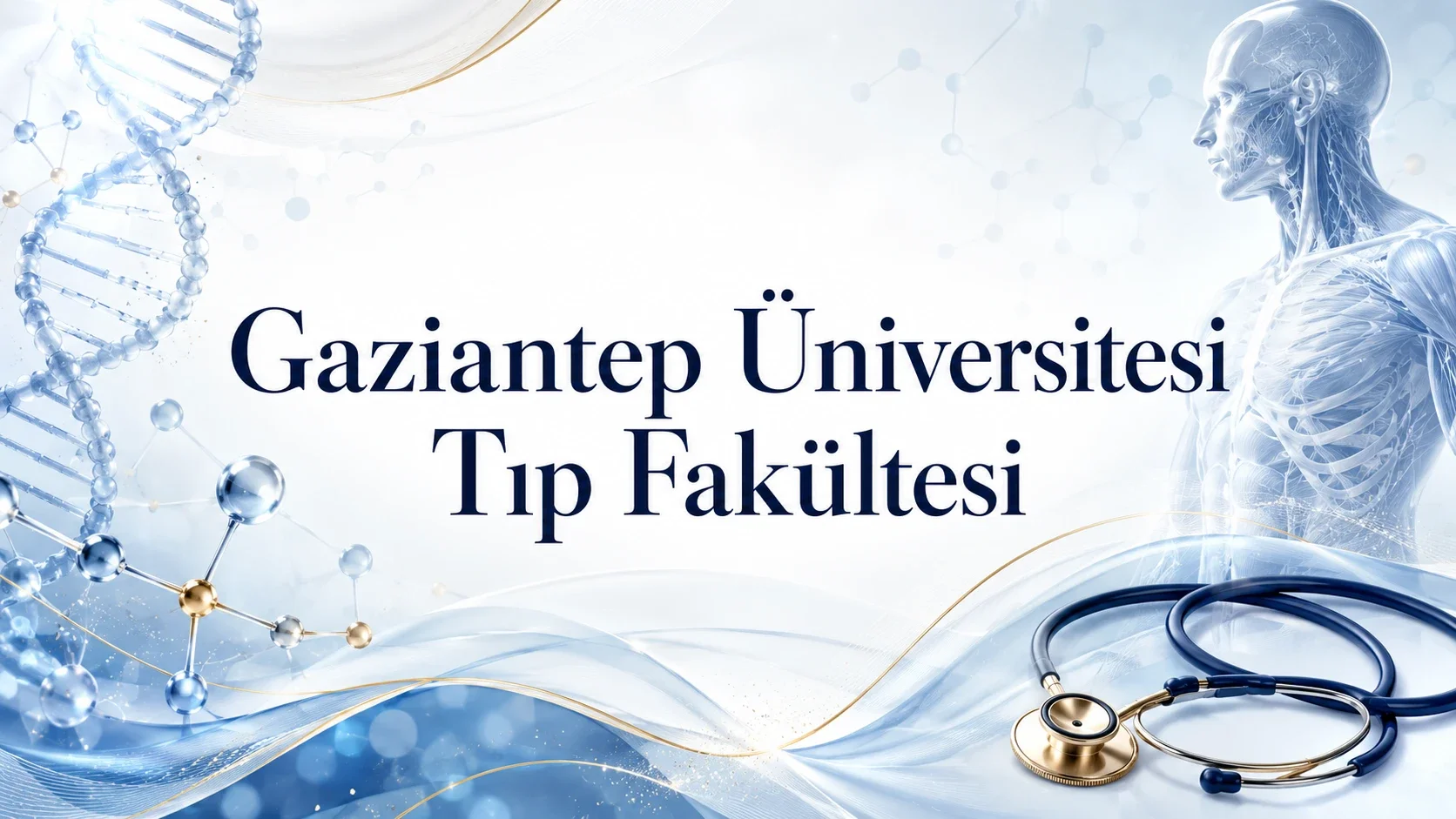 Gaziantep Üniversitesi Tıp Fakültesi