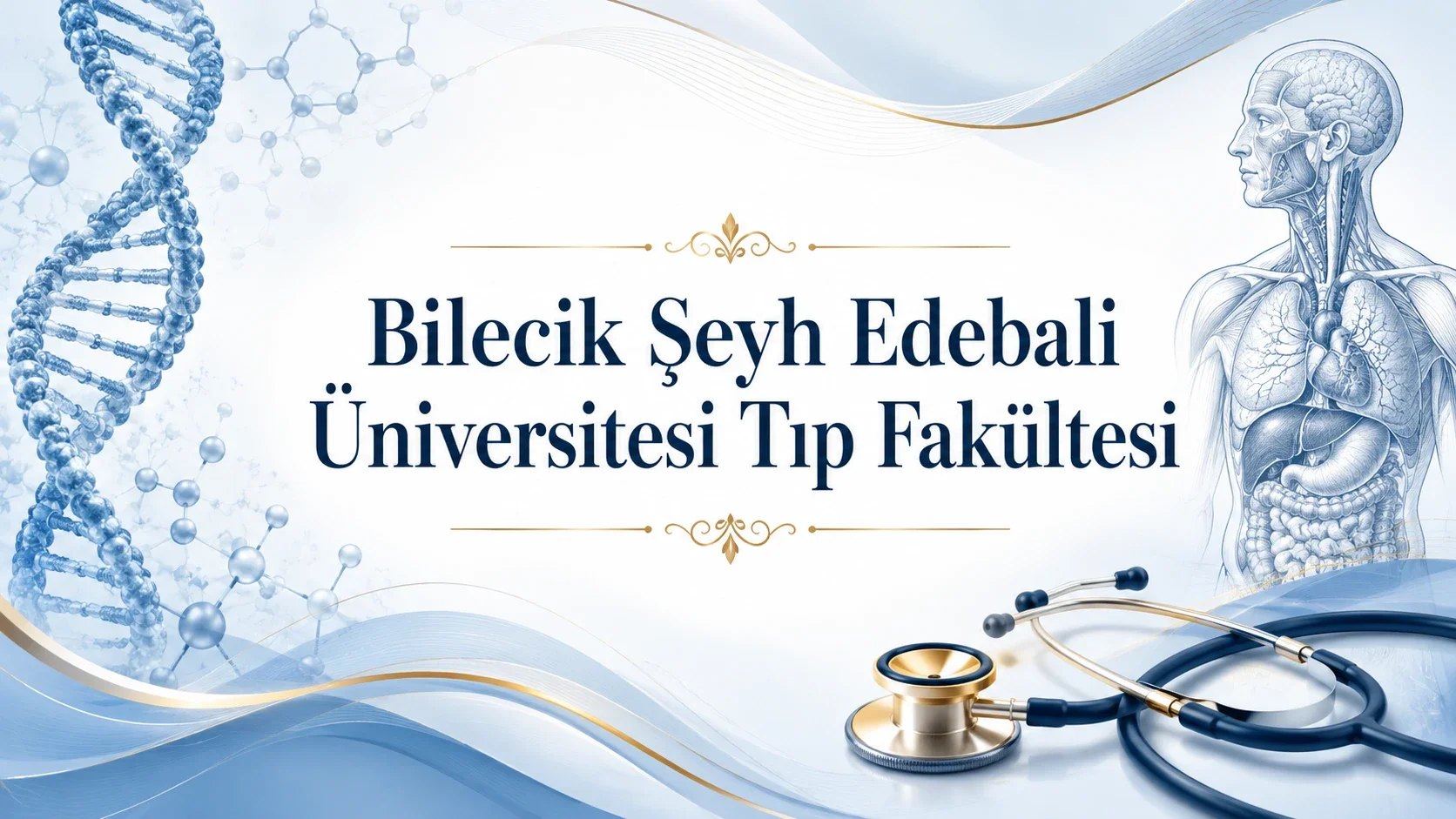 Bilecik Şeyh Edabali Üniversitesi Tıp Fakültesi