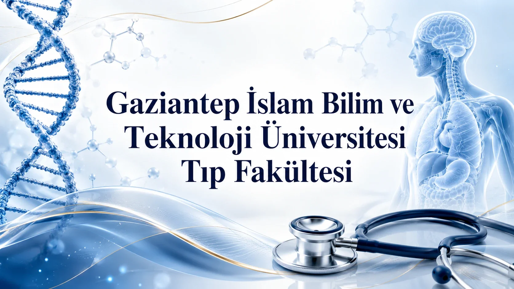 Gaziantep İslam Bilim ve Teknoloji Üniversitesi Tıp Fakültesi