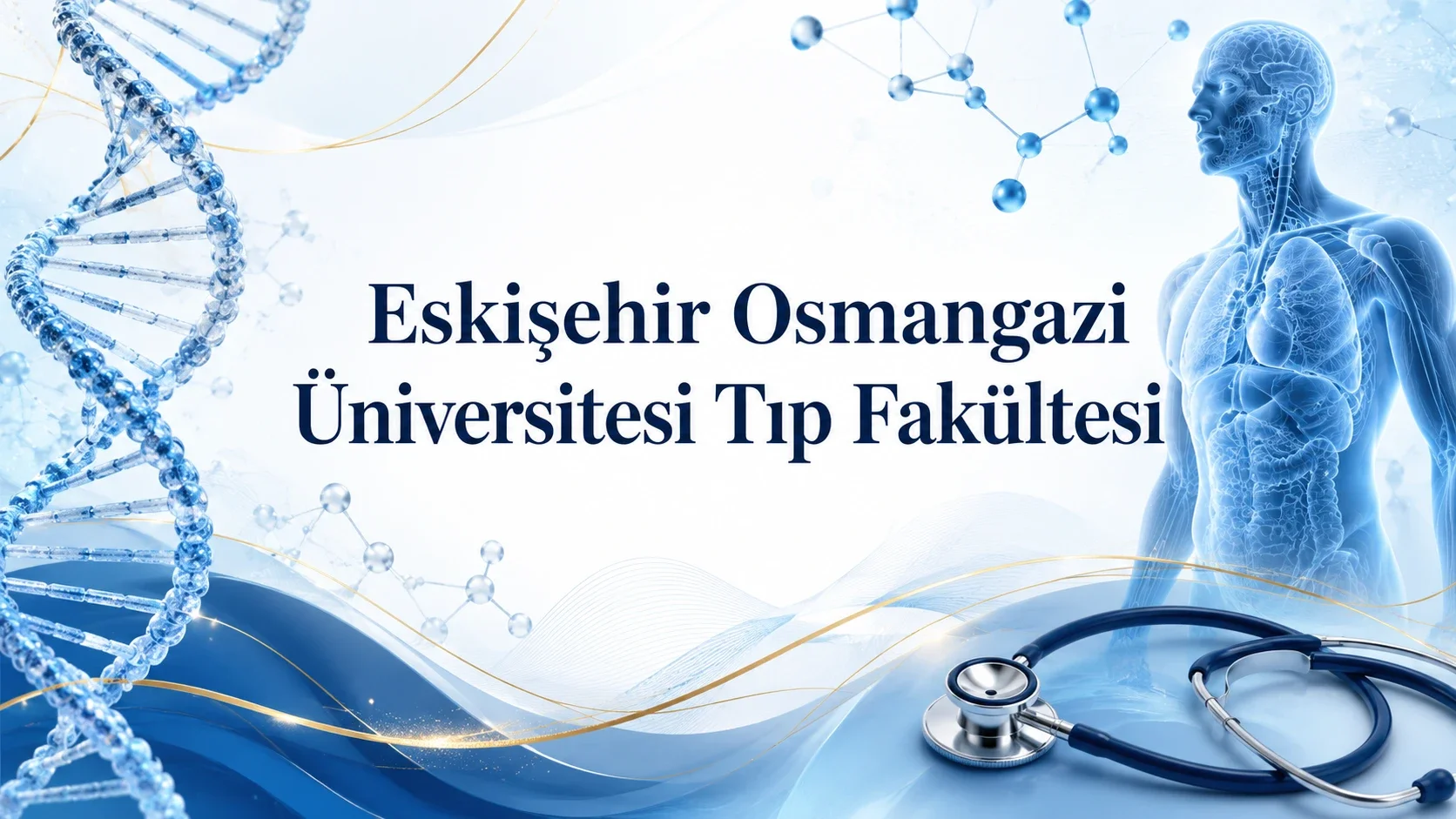 Eskişehir Osmangazi Üniversitesi Tıp Fakültesi