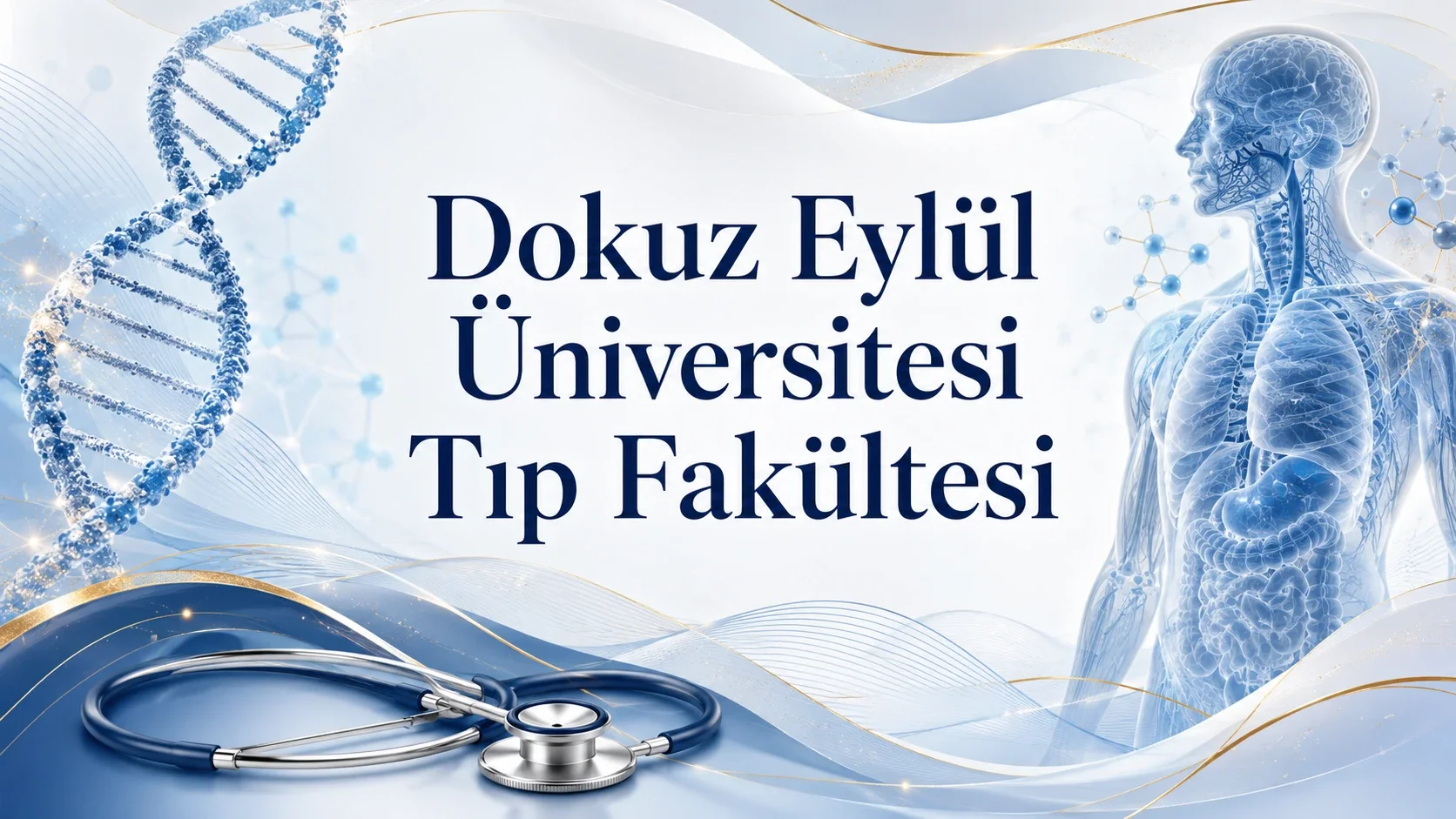 Dokuz Eylül Üniversitesi Tıp Fakültesi