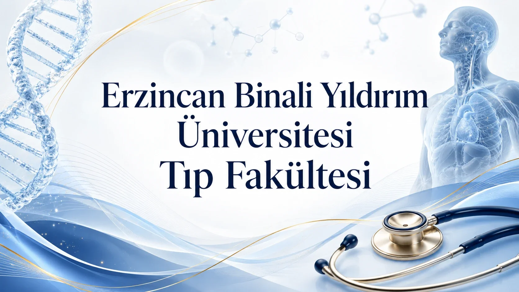 Erzincan Binali Yıldırım Üniversitesi Tıp Fakültesi