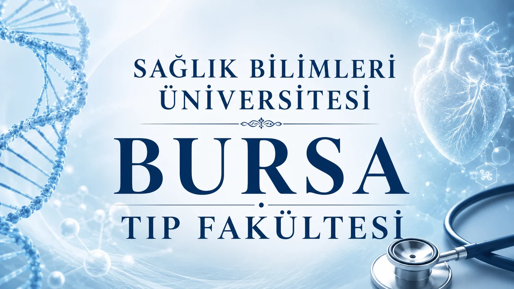Sağlık Bilimleri Üniversitesi Bursa Tıp Fakültesi