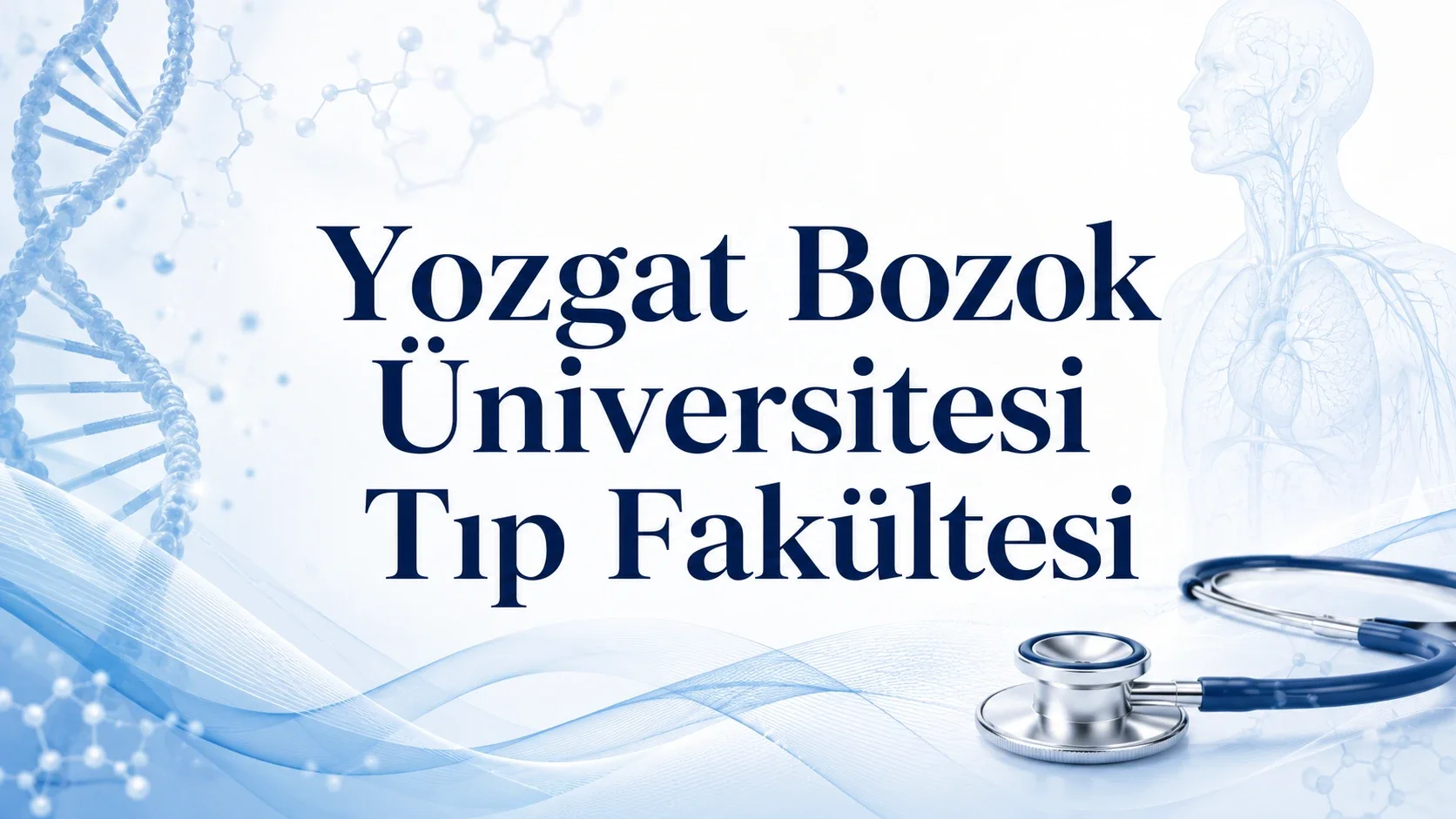 Yozgat Bozok Üniversitesi Tıp Fakültesi