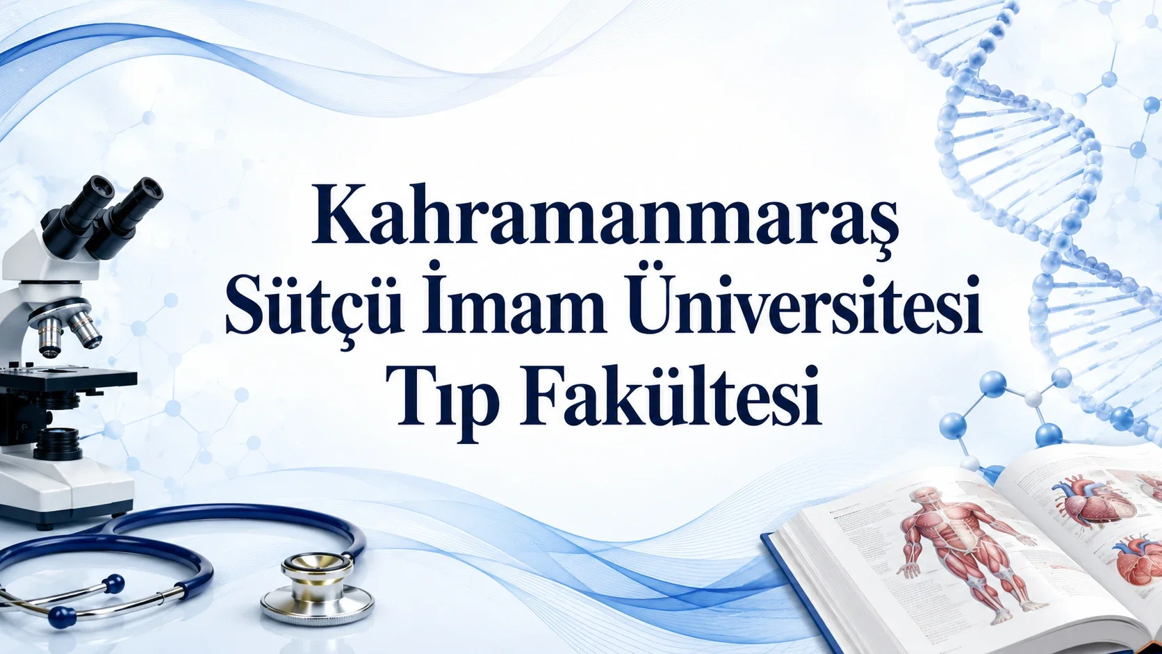 Kahramanmaraş Sütçü İmam Üniversitesi Tıp Fakültesi