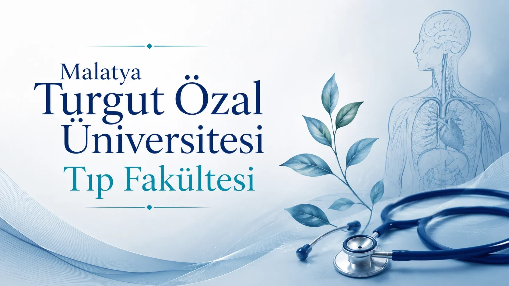 Malatya Turgut Özal Üniversitesi Tıp Fakültesi